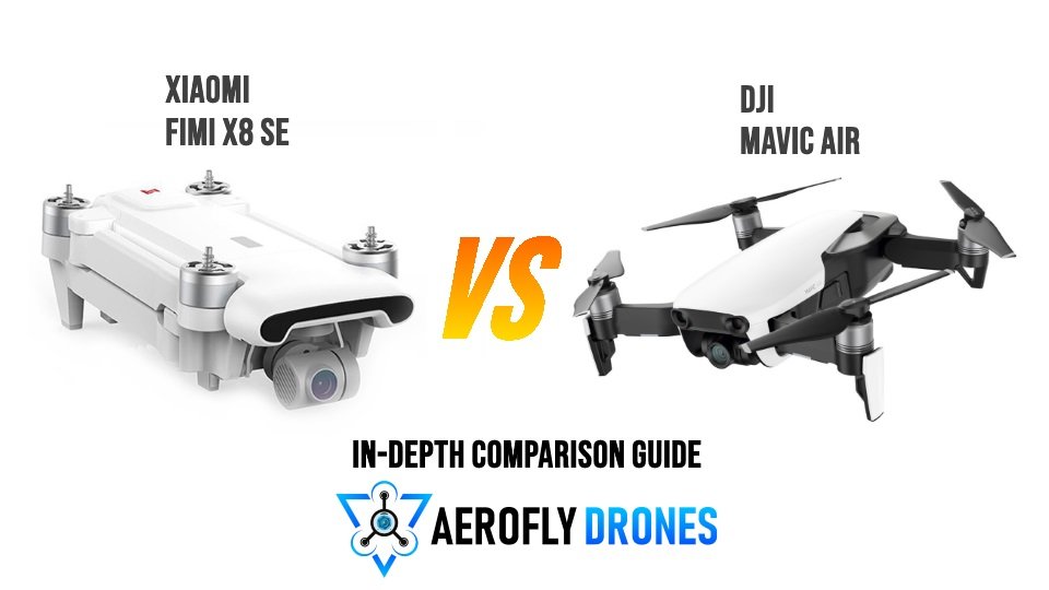 Xiaomi FIMI X8 SE vs DJI Mavic Air