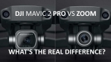 DJI Mavic 2 Pro vs Mavic 2 Zoom What Is The Real Difference?